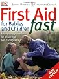 First Aid for Babies  &  Children Fast