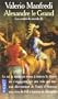 Alexandre le Grand, tome 3 : Les Confins du monde