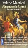 Alexandre le Grand, tome 3 : Les Confins du monde