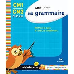 Mini chouette am�liorer sa grammaire CM1/CM2 9-11 ans