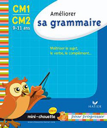 Mini chouette améliorer sa grammaire CM1/CM2 9-11 ans