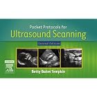 Pocket Protocols for Ultrasound Scanning, 2nd Edition by Betty Bates Tempkin BA RT(R) RDMS