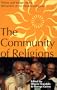 Community of Religions: Voices and Images of the Parliament of the World's Religions