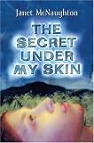 The Secret Under My Skin