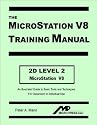 MicroStation V8 Training Manual 2D Level 2
