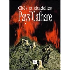 Cit�s et citadelles en Pays Cathare