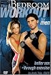 The Bedroom Workout for Men: Better Sex  through Exercise