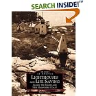 Click here to buy Lighthouses and Lifesaving Along the Maine and New Hampshire Sea Coast (Images of America) by  James Claflin.
