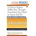 The First Year: Scleroderma: An Essential Guide for the Newly Diagnosed