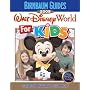 Birnbaum Guides Walt Disney World for Kids 2009 (Birnbaum's Walt Disney World for Kids)