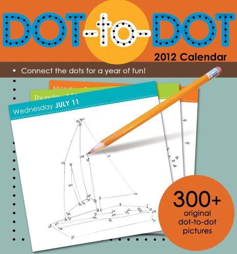 Dot-To-Dot: 2012 Day-to-Day Calendar