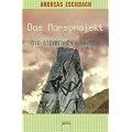 Das Marsprojekt 04. Die steinernen Schatten