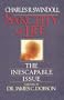 Sanctity of Life: The Inescapable Issue