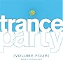 Trance Party, Vol. 4