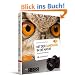 Mit der Canon EOS in die Natur: Technik und Fotopraxis