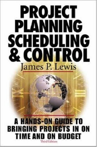 Project Planning,  Scheduling & Control, 3rd Edition