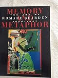 Memory and metaphor : the art of Romare Bearden, 1940-1987