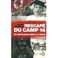 Rescap� du camp 14 : De l'enfer nord-cor�en � la libert�