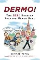Dermo!: The Real Russian Tolstoy Never Used (Russian Edition)