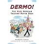 Dermo!: The Real Russian Tolstoy Never Used