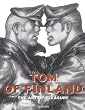 Tom of Finland: The Art of Pleasure (Taschen specials)