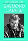 Conversations with Raymond Carver (Literary Conversations Series)