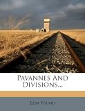 Pavannes And Divisions...