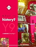 What is history? : Y9 a conclusion for key stage 3