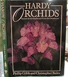 Hardy orchids : orchids for the garden and frost-free glasshouse