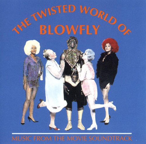 Blowfly - The Twisted World of Blowfly - Zortam Music