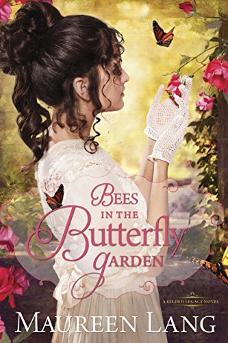 Bees in the Butterfly Garden (The Gilded Legacy)