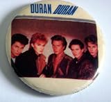  : Duran Duran~ Duran Duran Button~ Nick Rhodes~ Roger Taylor~ John Taylor~ Simon Le Bon~ Rare Authentic Vintage Button!!