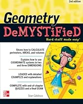 Geometry DeMYSTiFieD, 2nd Edition Geometry DeMYSTiFieD, 2nd Edition