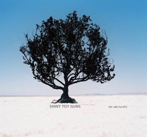 Shiny Toy Guns - We Are Pilots (Digi) - Zortam Music