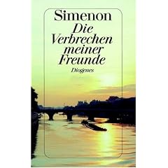 Die Verbrechen meiner Freunde. Autobiographischer Roman.