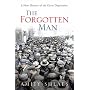 The Forgotten Man: A New History of the Great Depression