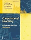 Computational Geometry: Algorithms and Applications, Second Edition