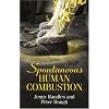 Spontaneous Human Combustion