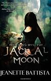 Jackal Moon: The Moon Series (Volume 2)