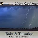 Rain & Thunder (Nature Sounds Only version)