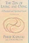 The Zen of Living and Dying: A Practi...