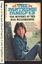 Mystery of the mad millionairess (The Partridge family)