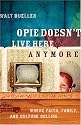 Opie Doesn't Live Here Anymore: Where Faith, Family, and Culture Collide