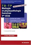 Biologie et physiopathologie humaines Tle ST2S : TD-TP