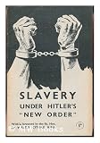 Slavery under Hitler's 