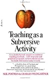 Teaching As a Subversive Activity