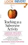 Teaching As a Subversive Activity