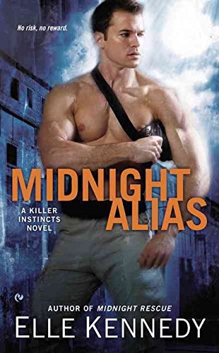[(Midnight Alias : A Killer Instincts Novel)] [By (author) Elle Kennedy] published on (May, 2013)