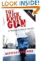 Fist Stick Knife Gun: A Personal History of Violence