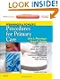 Pfenninger and Fowler's Procedures for Primary Care: Expert Consult - Online and Print, 3e (Pfenninger, Pfenniger and Fowler's Procedures for Primary Care, Expert Consult)